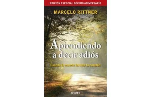 Libro Aprendiendo a decir adiós de Marcelo Rittner